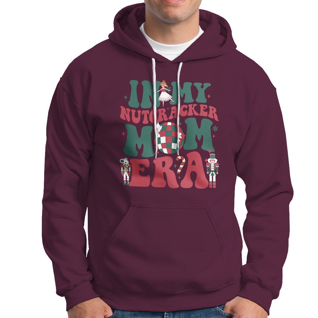 Christmas Nutcracker Hoodie In My Nutcracker Mom Era Groovy Doll Xmas Mama - Wonder Print Shop