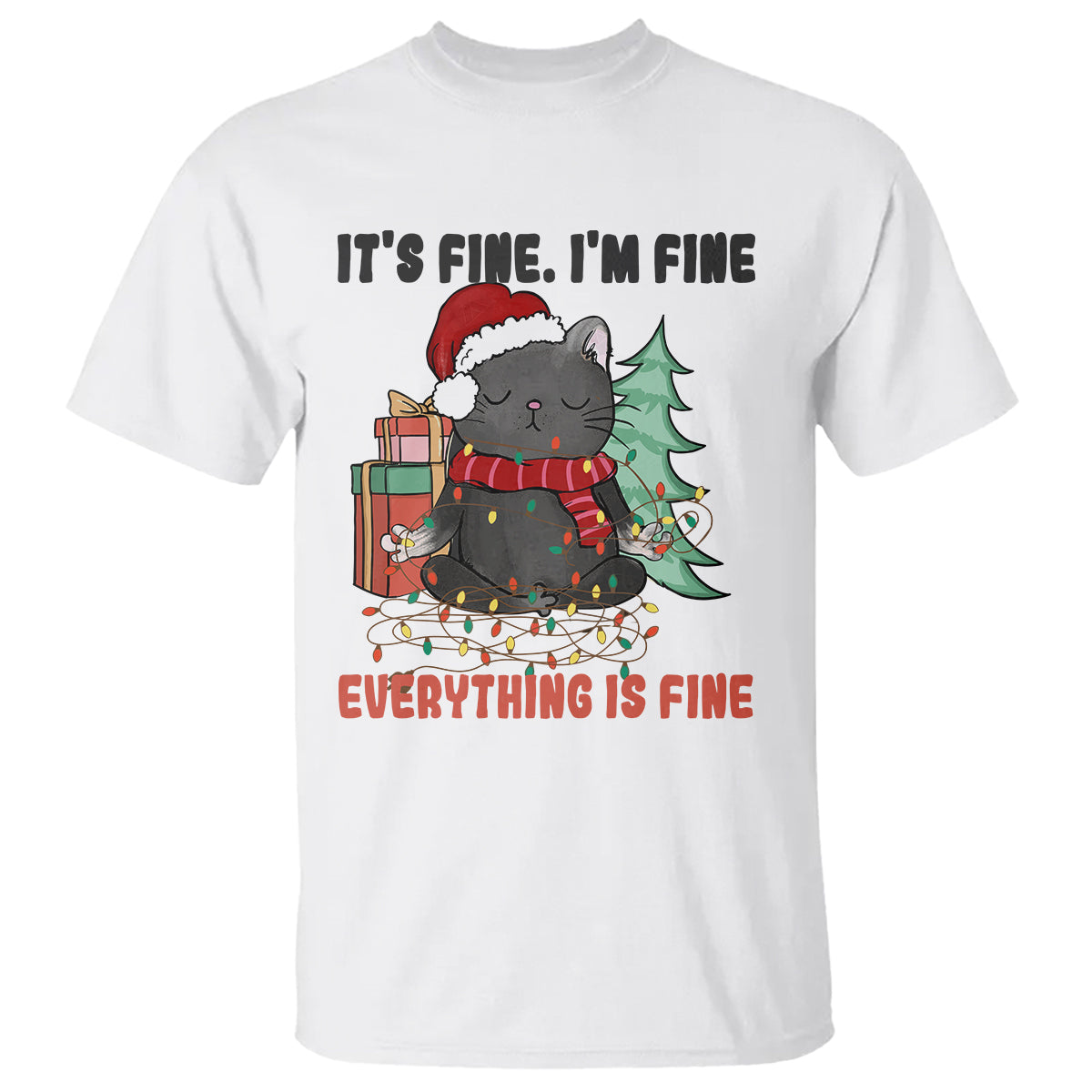 Christmas Black Cat T Shirt It's Fine I'm Fine Everything Is Fine Xmas Light Funny - Wonder Print Shop