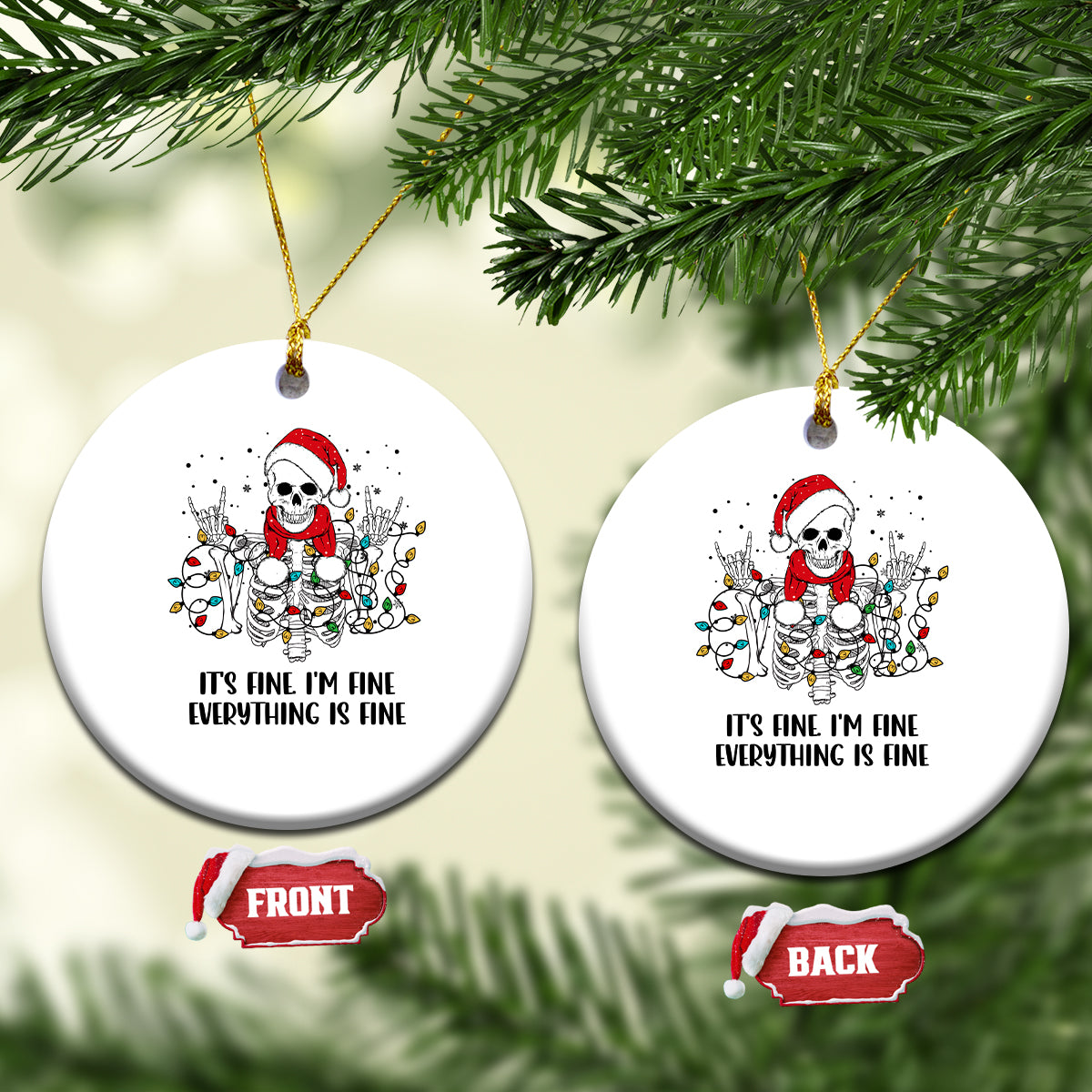 Skeleton Christmas Ceramic Ornament It's Fine I'm Fine Everything Is Fine Xmas Light Funny Xmas Vibe - Wonder Print Shop