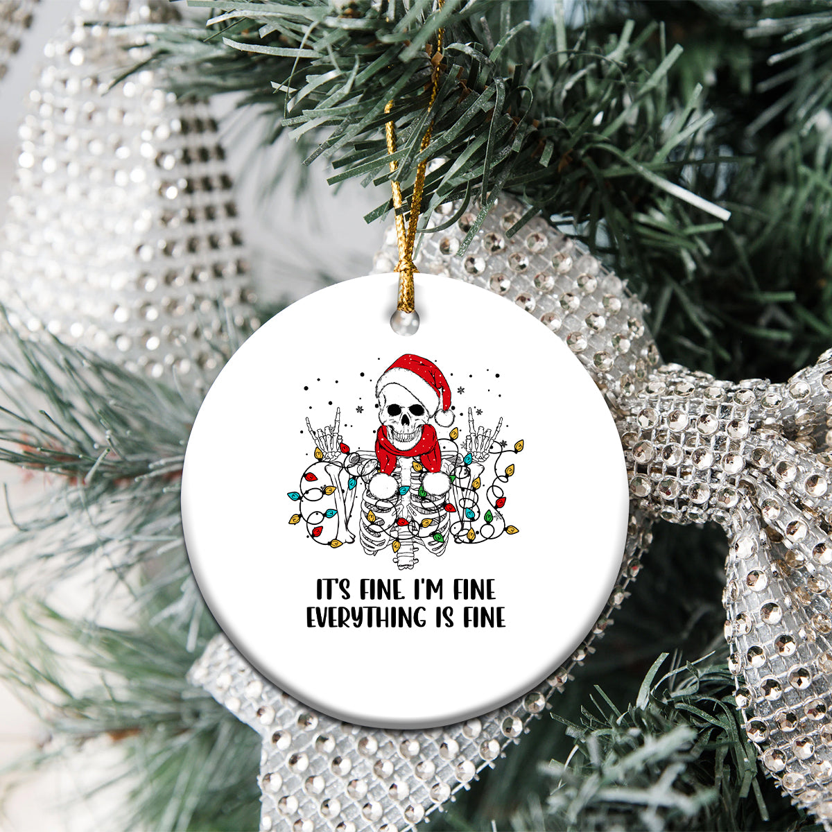 Skeleton Christmas Ceramic Ornament It's Fine I'm Fine Everything Is Fine Xmas Light Funny Xmas Vibe - Wonder Print Shop