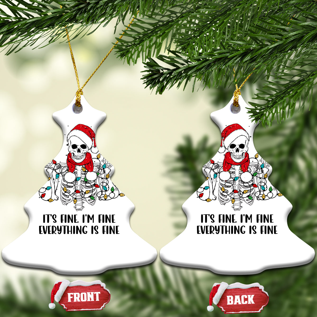 Skeleton Christmas Ceramic Ornament It's Fine I'm Fine Everything Is Fine Xmas Light Funny Xmas Vibe - Wonder Print Shop