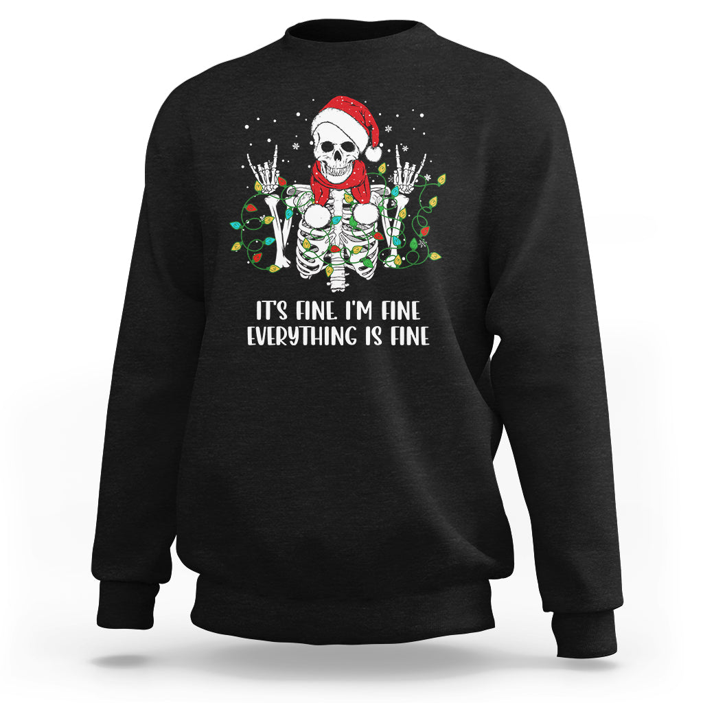 Christmas Skeleton Sweatshirt It's Fine I'm Fine Everything Is Fine Xmas Light Funny - Wonder Print Shop