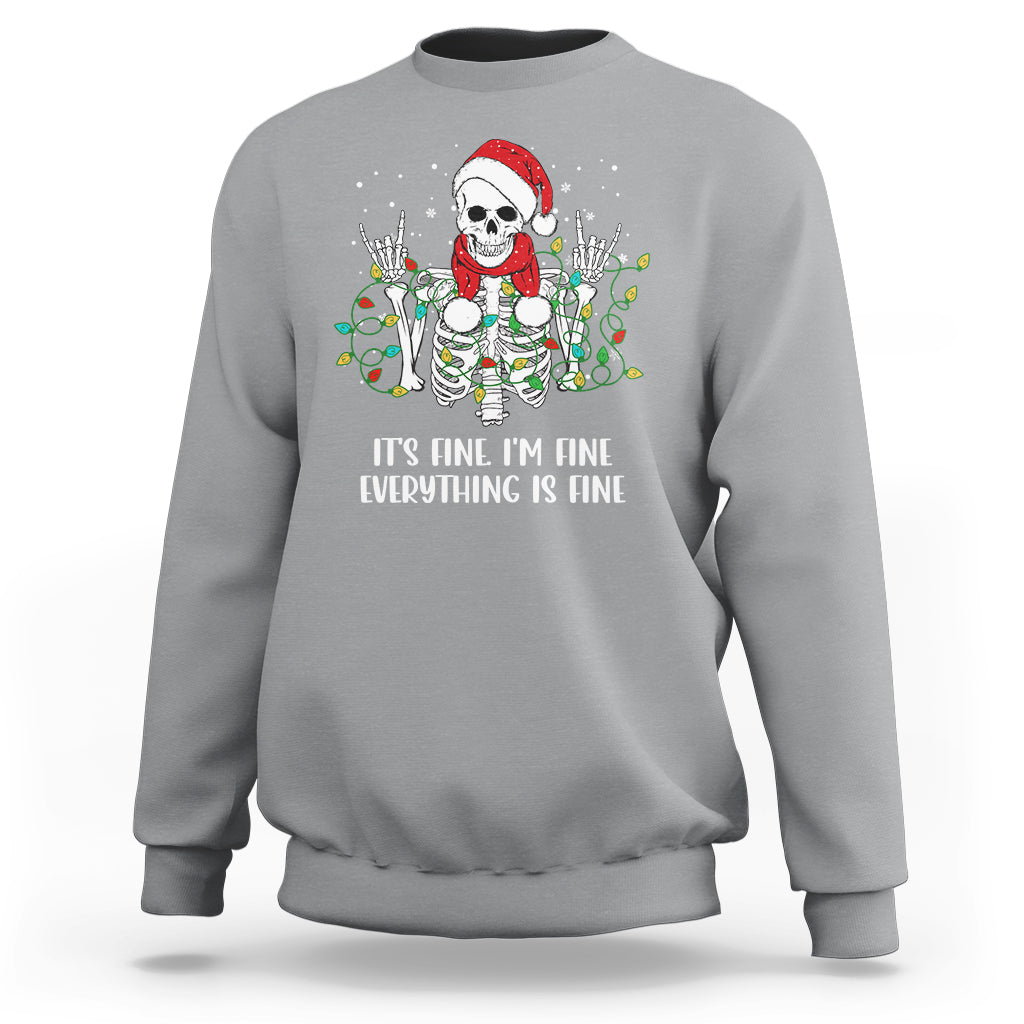 Christmas Skeleton Sweatshirt It's Fine I'm Fine Everything Is Fine Xmas Light Funny - Wonder Print Shop