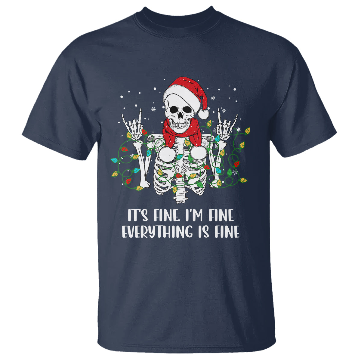 Christmas Skeleton T Shirt It's Fine I'm Fine Everything Is Fine Xmas Light Funny - Wonder Print Shop
