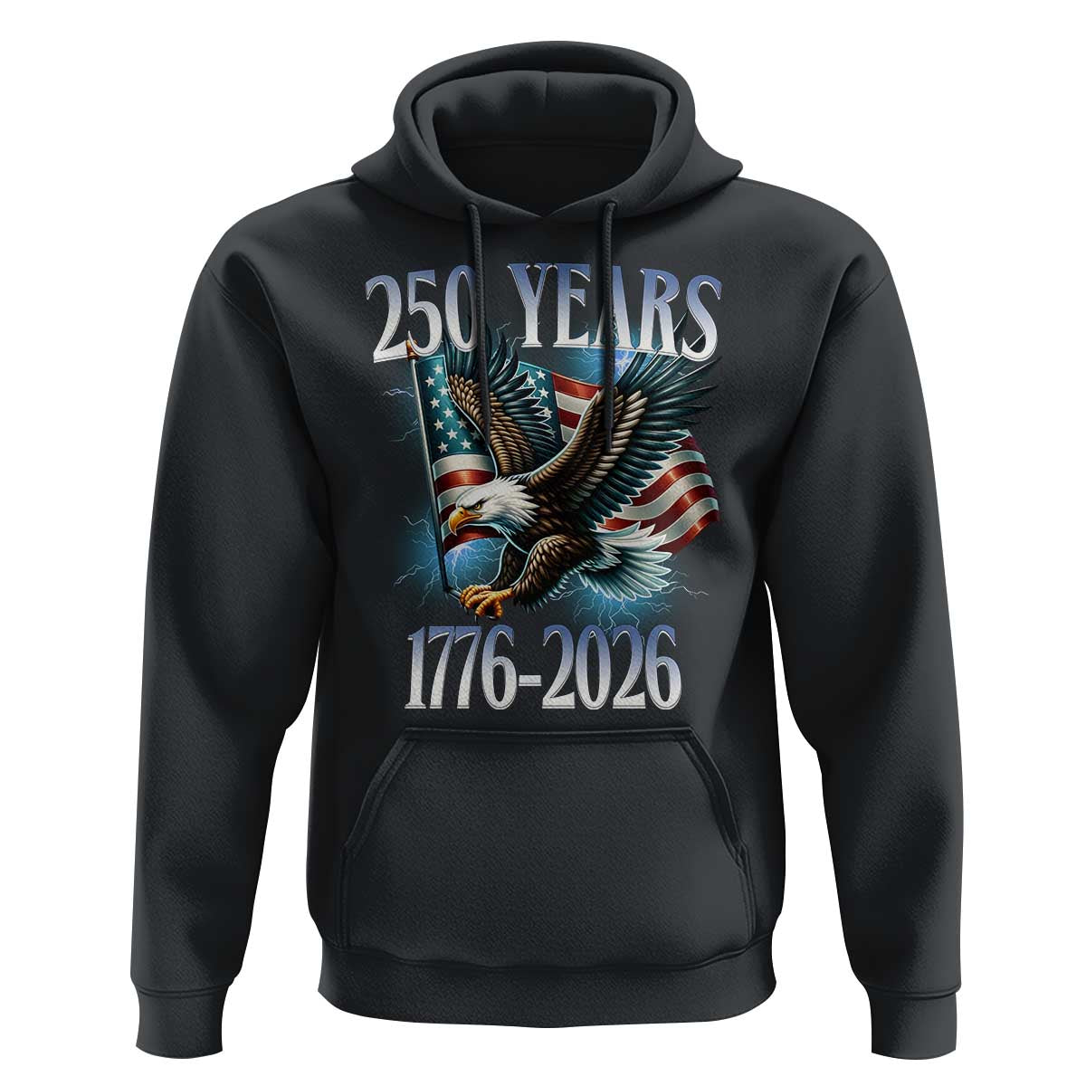 250 Years of American Freedom Hoodie Bald Eagle USA Flag 1776 to 2026 Patriotic - Wonder Print Shop