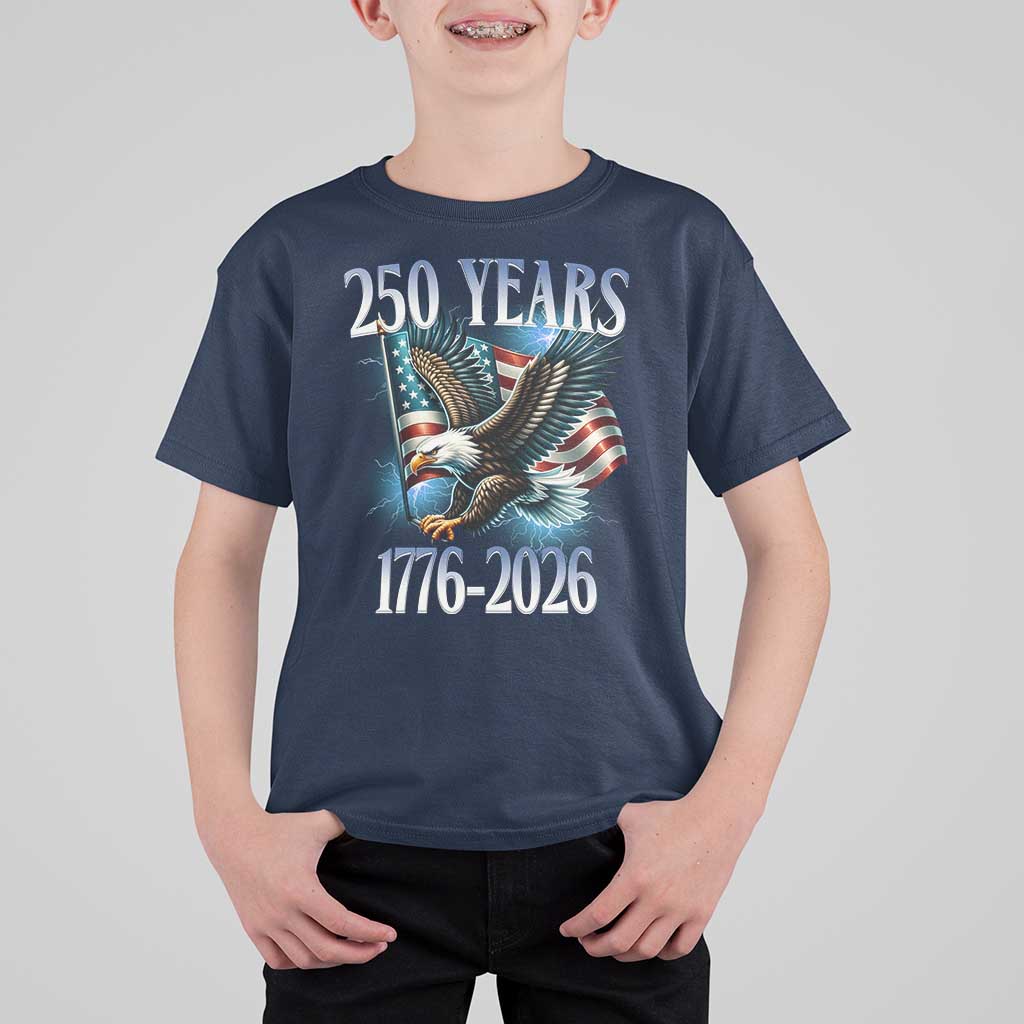 250 Years of American Freedom T Shirt For Kid Bald Eagle USA Flag 1776 to 2026 Patriotic - Wonder Print Shop