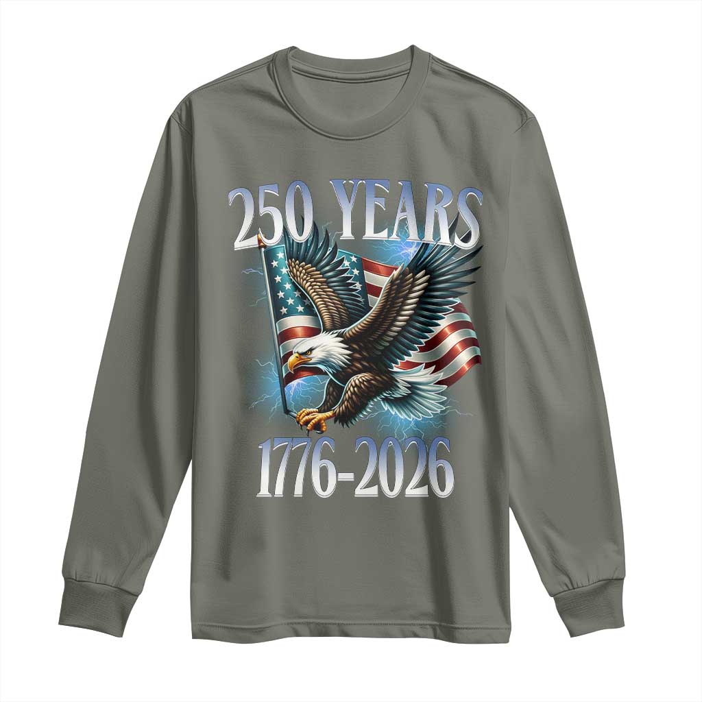 250 Years of American Freedom Long Sleeve Shirt Bald Eagle USA Flag 1776 to 2026 Patriotic - Wonder Print Shop