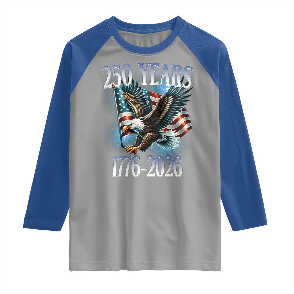 250 Years of American Freedom Raglan Shirt Bald Eagle USA Flag 1776 to 2026 Patriotic - Wonder Print Shop