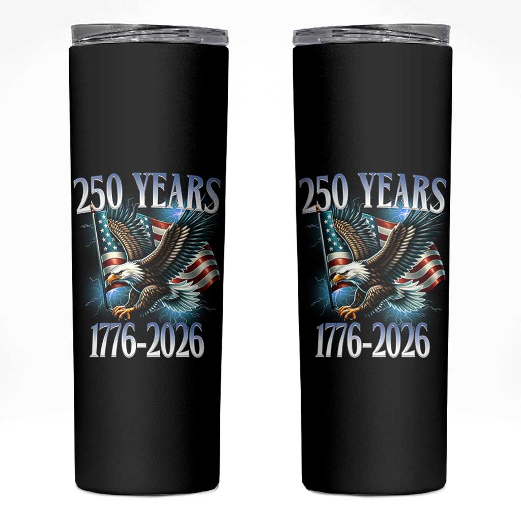 250 Years of American Freedom Skinny Tumbler Bald Eagle USA Flag 1776 to 2026 Patriotic - Wonder Print Shop