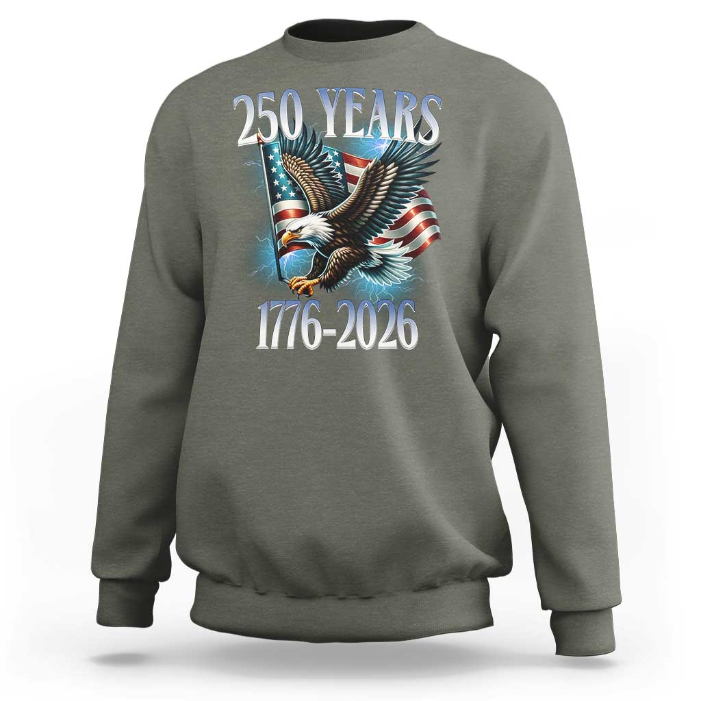 250 Years of American Freedom Sweatshirt Bald Eagle USA Flag 1776 to 2026 Patriotic - Wonder Print Shop
