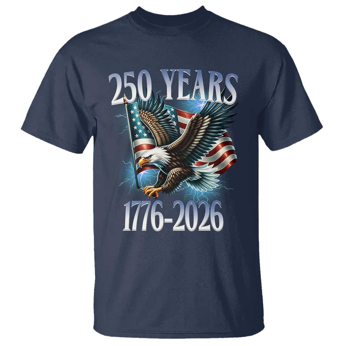 250 Years of American Freedom T Shirt Bald Eagle USA Flag 1776 to 2026 Patriotic - Wonder Print Shop