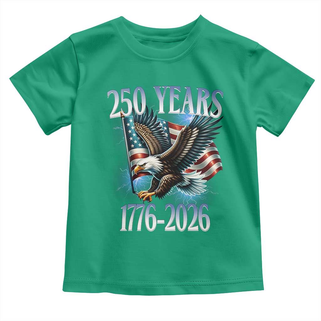 250 Years of American Freedom Toddler T Shirt Bald Eagle USA Flag 1776 to 2026 Patriotic - Wonder Print Shop