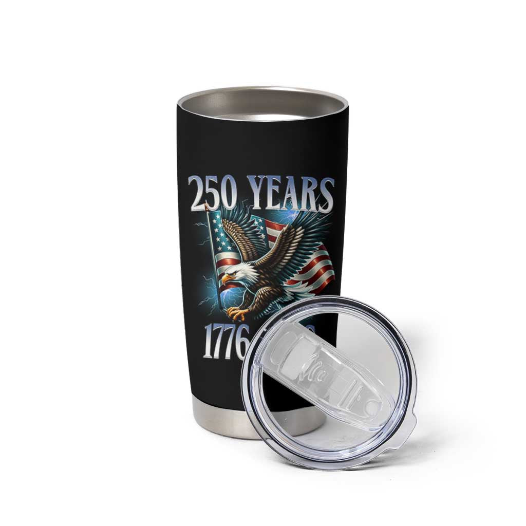 250 Years of American Freedom Tumbler Cup Bald Eagle USA Flag 1776 to 2026 Patriotic - Wonder Print Shop