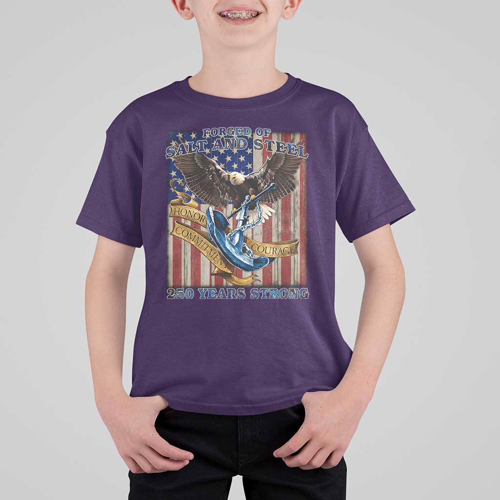 Military Navy 250th Anniversary T Shirt For Kid Forged of Salt and Steel Patriotic Eagle Anchor American Flag - Wonder Print Shop
