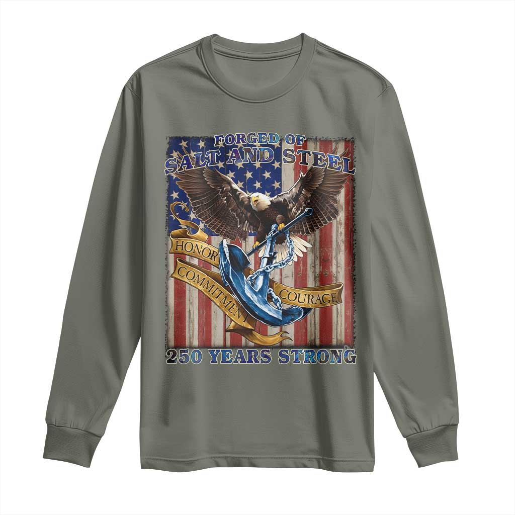 Military Navy 250th Anniversary Long Sleeve Shirt Forged of Salt and Steel Patriotic Eagle Anchor American Flag - Wonder Print Shop