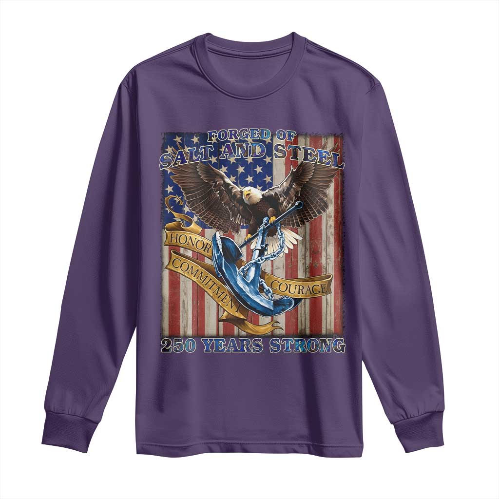 Military Navy 250th Anniversary Long Sleeve Shirt Forged of Salt and Steel Patriotic Eagle Anchor American Flag - Wonder Print Shop