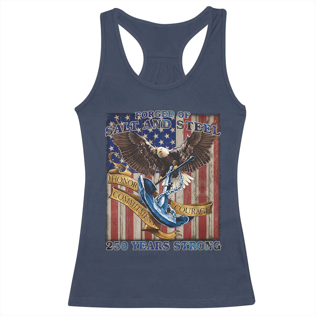 Military Navy 250th Anniversary Racerback Tank Top Forged of Salt and Steel Patriotic Eagle Anchor American Flag - Wonder Print Shop