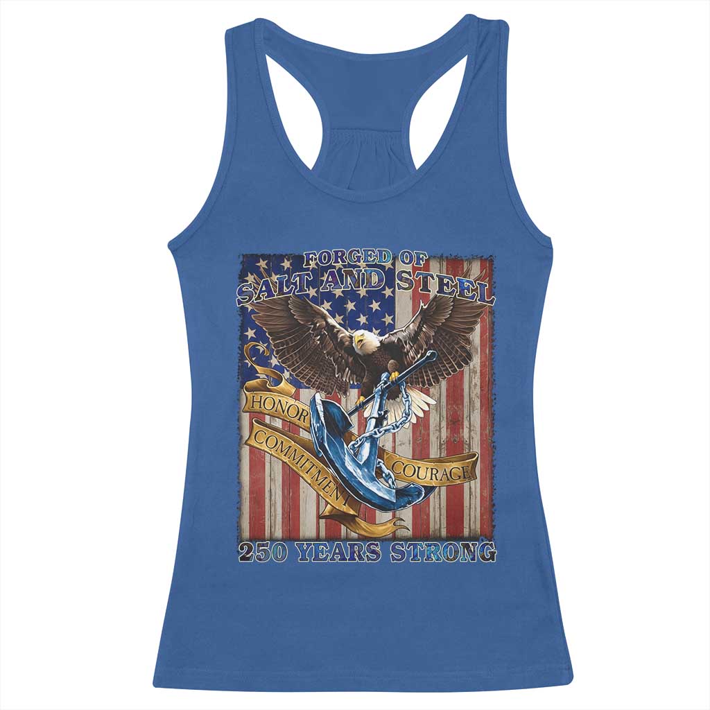Military Navy 250th Anniversary Racerback Tank Top Forged of Salt and Steel Patriotic Eagle Anchor American Flag - Wonder Print Shop