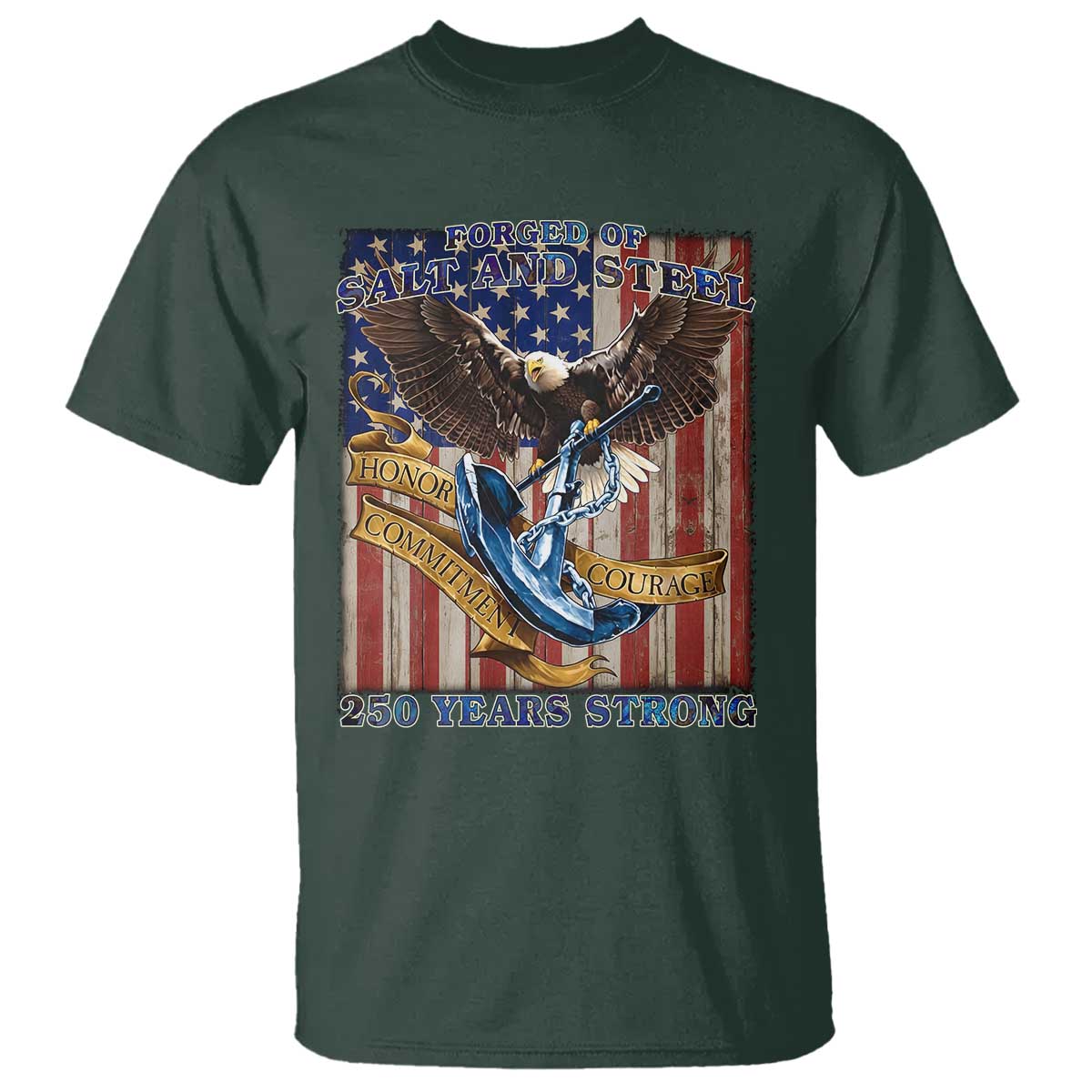 Military Navy 250th Anniversary T Shirt Forged of Salt and Steel Patriotic Eagle Anchor American Flag - Wonder Print Shop