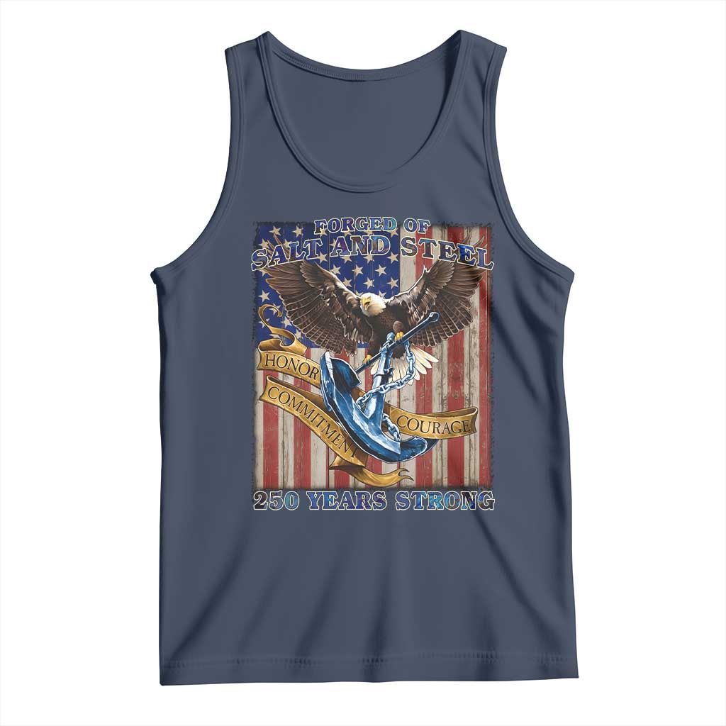 Military Navy 250th Anniversary Tank Top Forged of Salt and Steel Patriotic Eagle Anchor American Flag - Wonder Print Shop