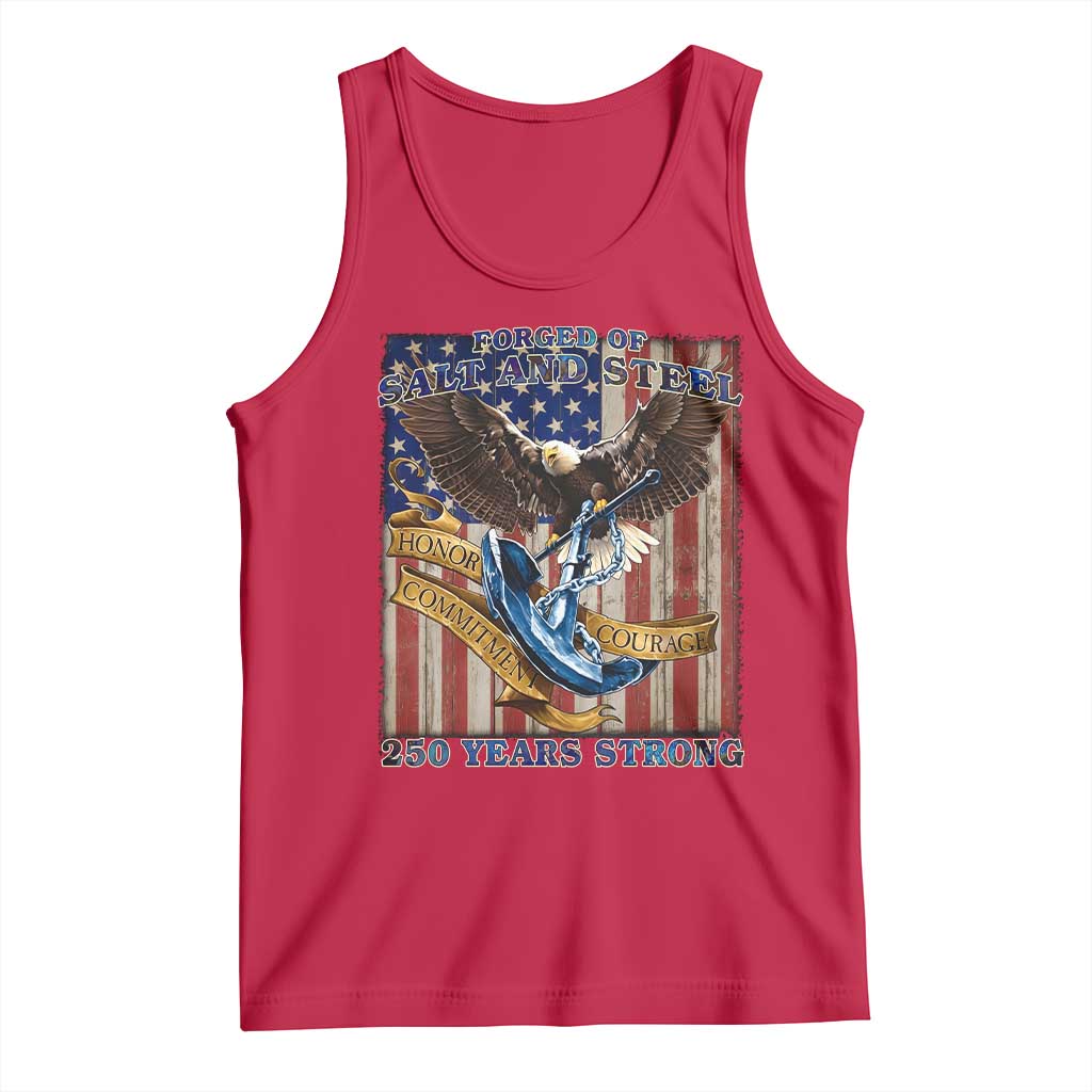 Military Navy 250th Anniversary Tank Top Forged of Salt and Steel Patriotic Eagle Anchor American Flag - Wonder Print Shop