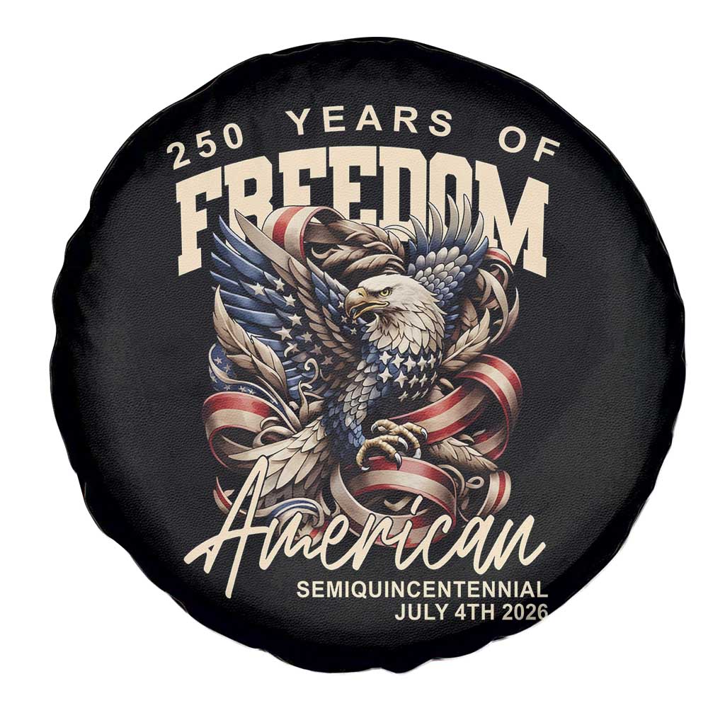 250 Years of Freedom Eagle Spare Tire Cover US 250th Anniversary American Semiquincentennial 2026 Patriotic - Wonder Print Shop