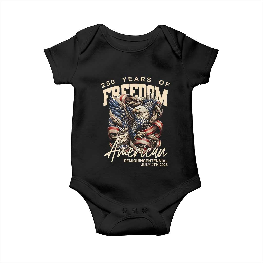 250 Years of Freedom Eagle Baby Onesie US 250th Anniversary American Semiquincentennial 2026 Patriotic - Wonder Print Shop