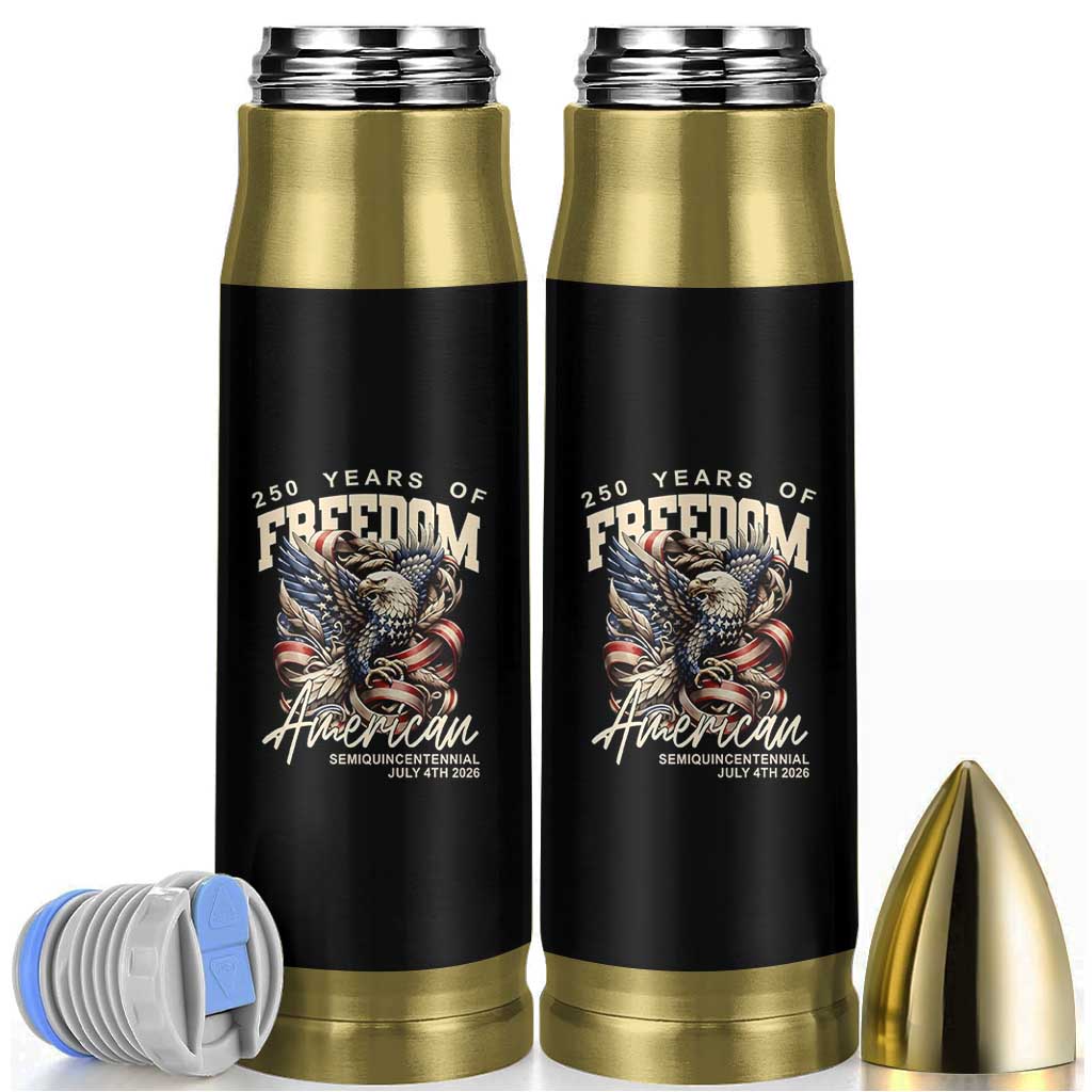 250 Years of Freedom Eagle Bullet Tumbler US 250th Anniversary American Semiquincentennial 2026 Patriotic - Wonder Print Shop