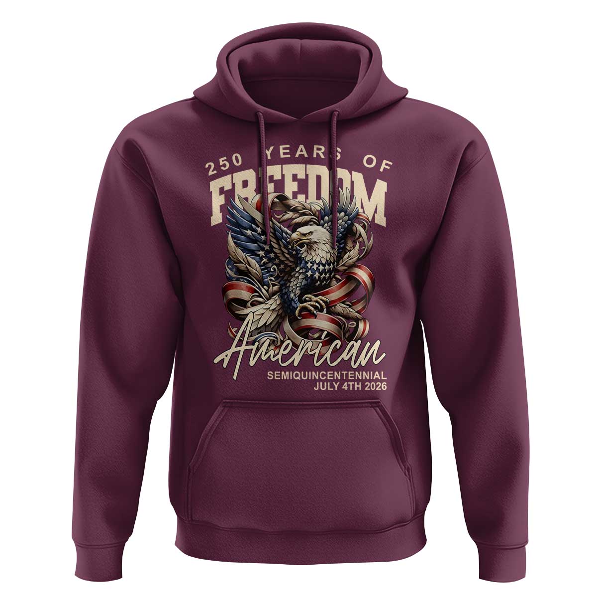 250 Years of Freedom Eagle Hoodie US 250th Anniversary American Semiquincentennial 2026 Patriotic - Wonder Print Shop