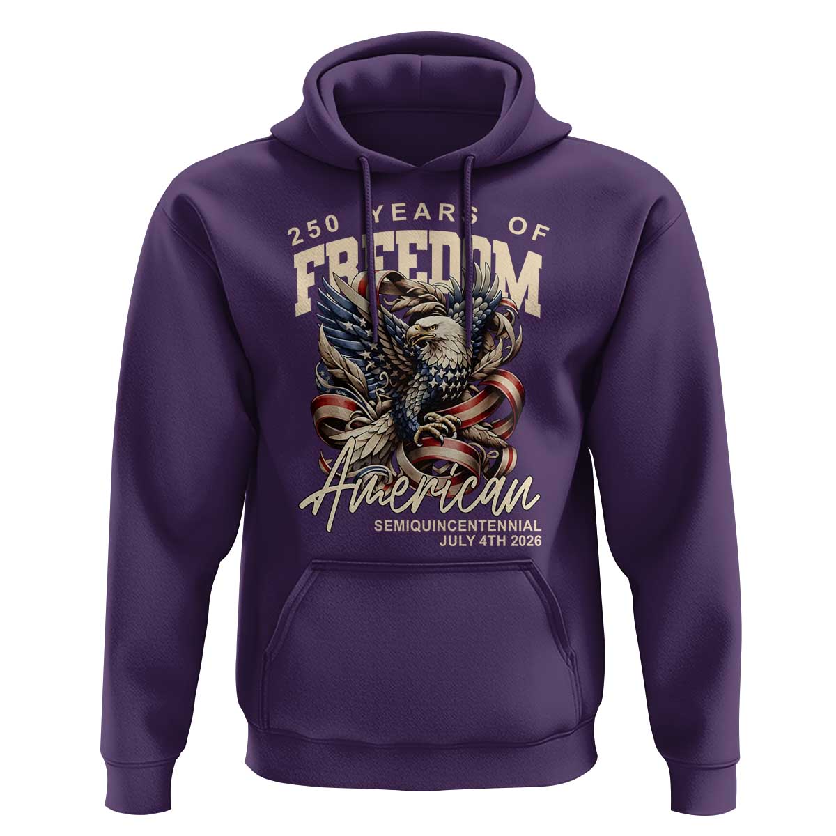 250 Years of Freedom Eagle Hoodie US 250th Anniversary American Semiquincentennial 2026 Patriotic - Wonder Print Shop
