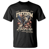 250 Years of Freedom Eagle T Shirt US 250th Anniversary American Semiquincentennial 2026 Patriotic - Wonder Print Shop
