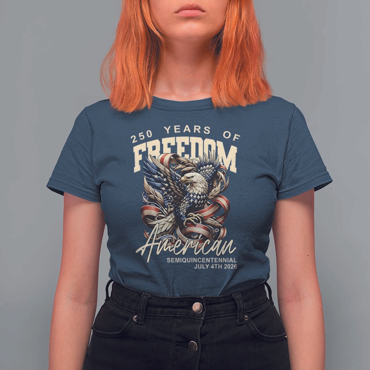 250 Years of Freedom Eagle T Shirt For Women US 250th Anniversary American Semiquincentennial 2026 Patriotic - Wonder Print Shop