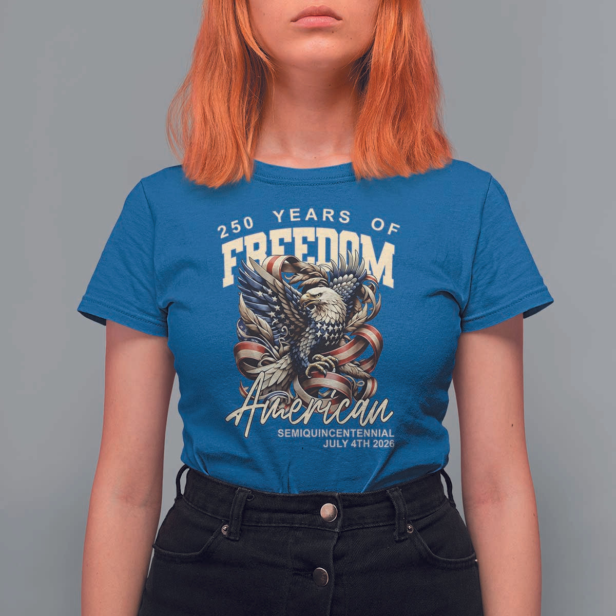 250 Years of Freedom Eagle T Shirt For Women US 250th Anniversary American Semiquincentennial 2026 Patriotic - Wonder Print Shop