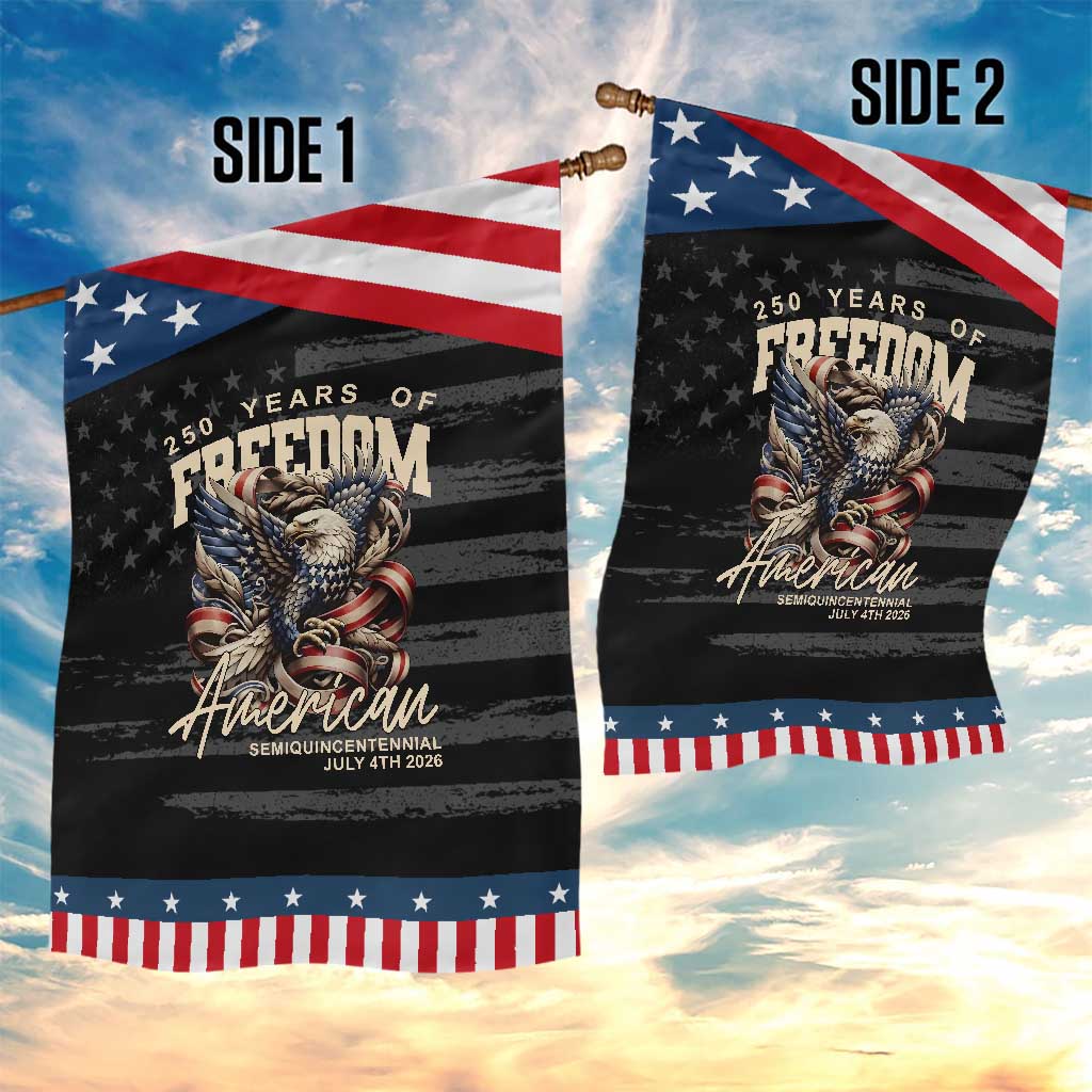 250 Years of Freedom Eagle Garden Flag US 250th Anniversary American Semiquincentennial 2026 Patriotic