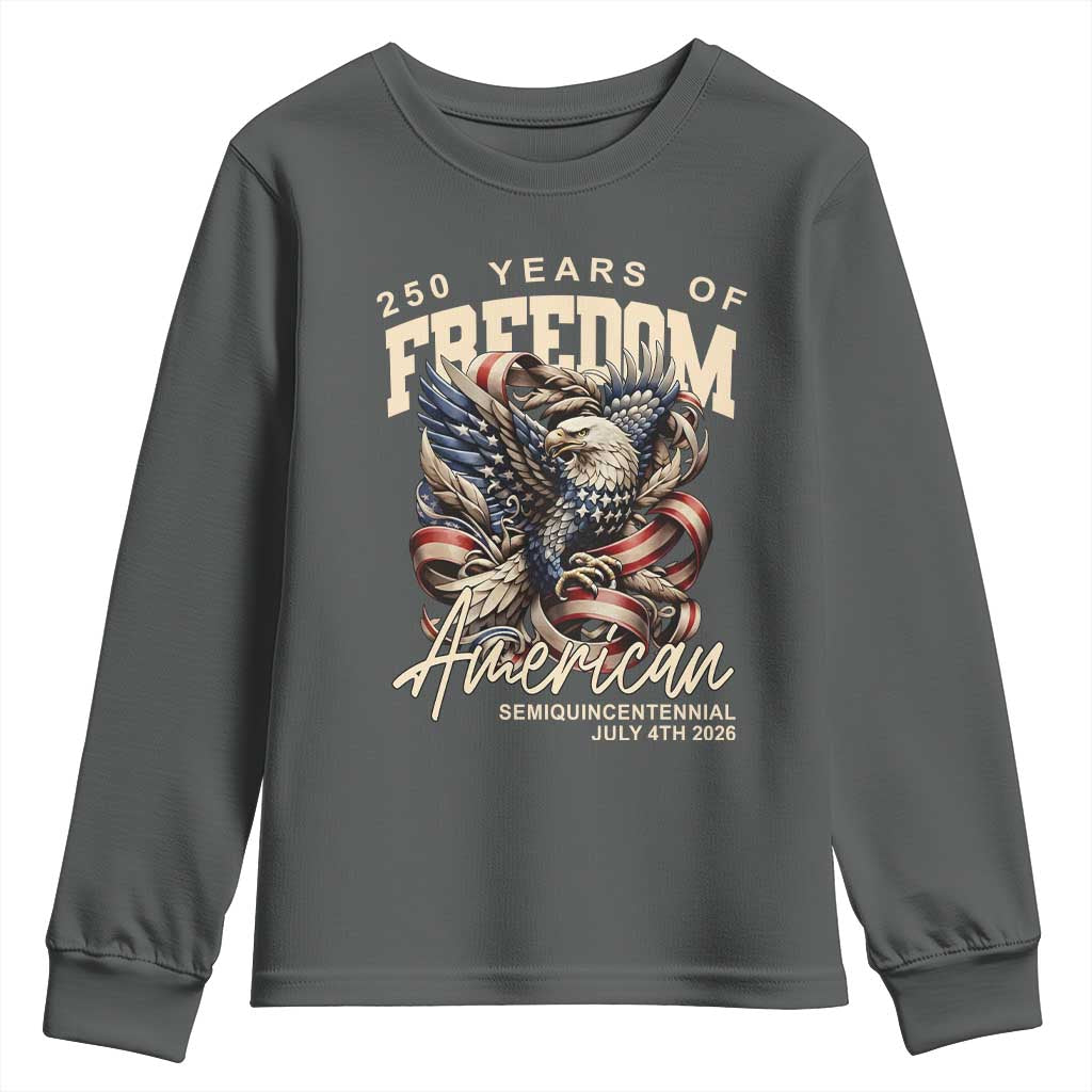 250 Years of Freedom Eagle Youth Sweatshirt US 250th Anniversary American Semiquincentennial 2026 Patriotic - Wonder Print Shop