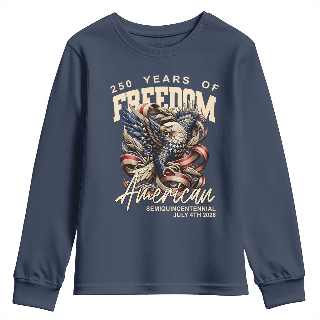 250 Years of Freedom Eagle Youth Sweatshirt US 250th Anniversary American Semiquincentennial 2026 Patriotic - Wonder Print Shop