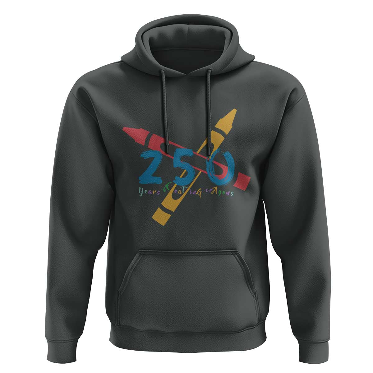 250 Years of Eating Crayons Hoodie Funny Military Crayon Joke Veterans Marines - Wonder Print Shop