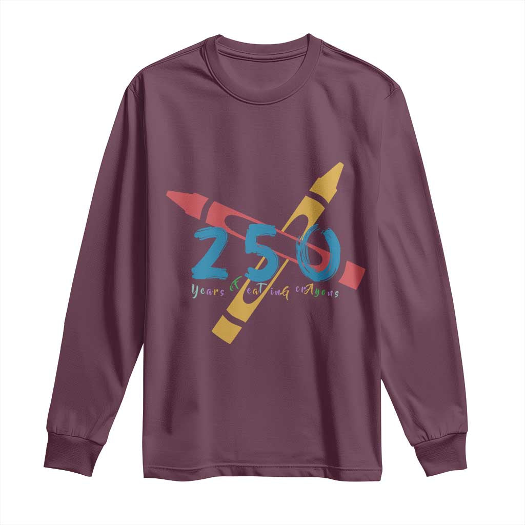 250 Years of Eating Crayons Long Sleeve Shirt Funny Military Crayon Joke Veterans Marines - Wonder Print Shop