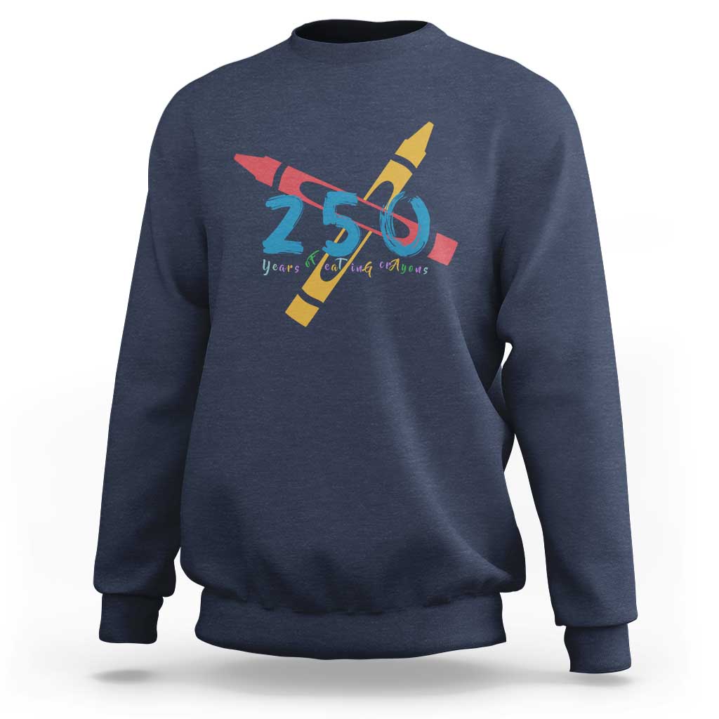 250 Years of Eating Crayons Sweatshirt Funny Military Crayon Joke Veterans Marines - Wonder Print Shop