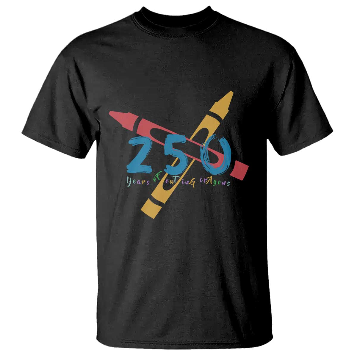 250 Years of Eating Crayons T Shirt Funny Military Crayon Joke Veterans Marines - Wonder Print Shop