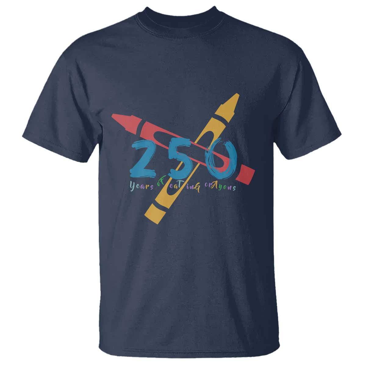250 Years of Eating Crayons T Shirt Funny Military Crayon Joke Veterans Marines - Wonder Print Shop