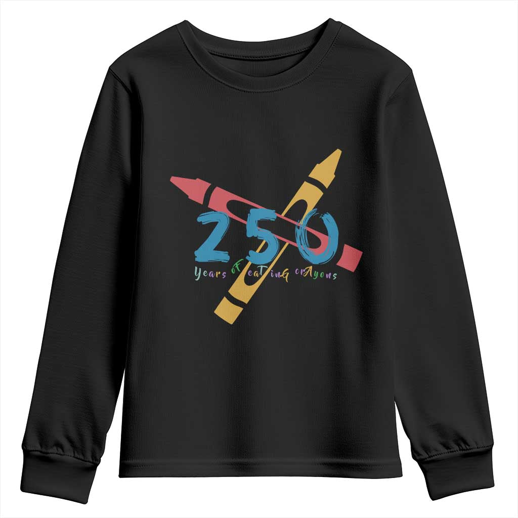 250 Years of Eating Crayons Youth Sweatshirt Funny Military Crayon Joke Veterans Marines - Wonder Print Shop