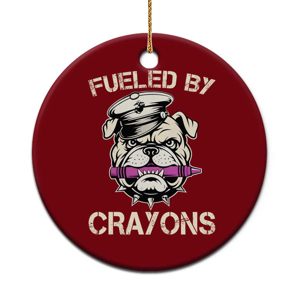Fueled by Crayons Bulldog Ceramic Ornament Funny Military Crayon Eater Gift for Veterans - Wonder Print Shop
