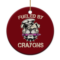 Fueled by Crayons Bulldog Ceramic Ornament Funny Military Crayon Eater Gift for Veterans - Wonder Print Shop