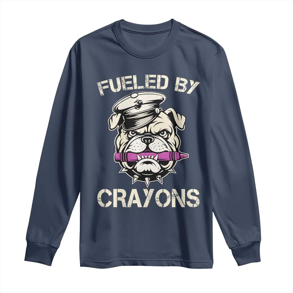 Fueled by Crayons Bulldog Long Sleeve Shirt Funny Military Crayon Eater Gift for Veterans - Wonder Print Shop