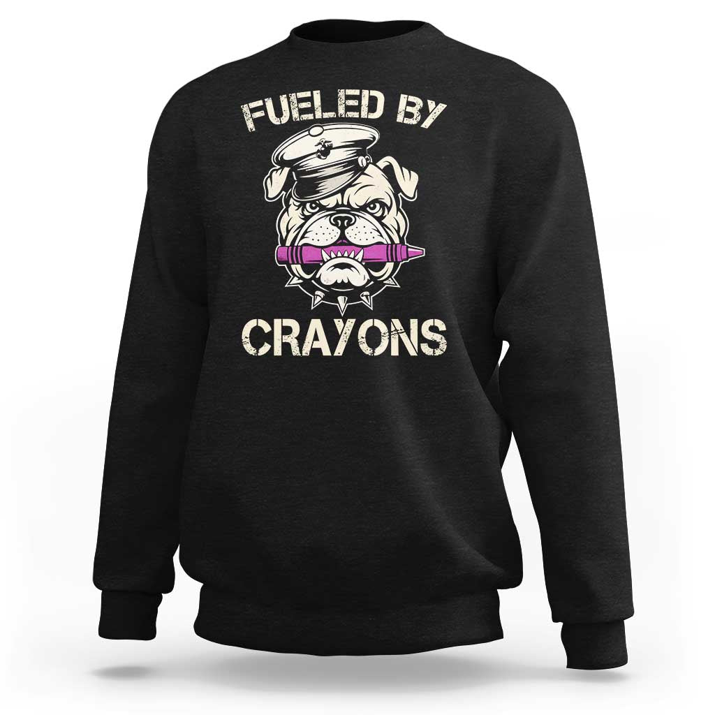 Fueled by Crayons Bulldog Sweatshirt Funny Military Crayon Eater Gift for Veterans - Wonder Print Shop