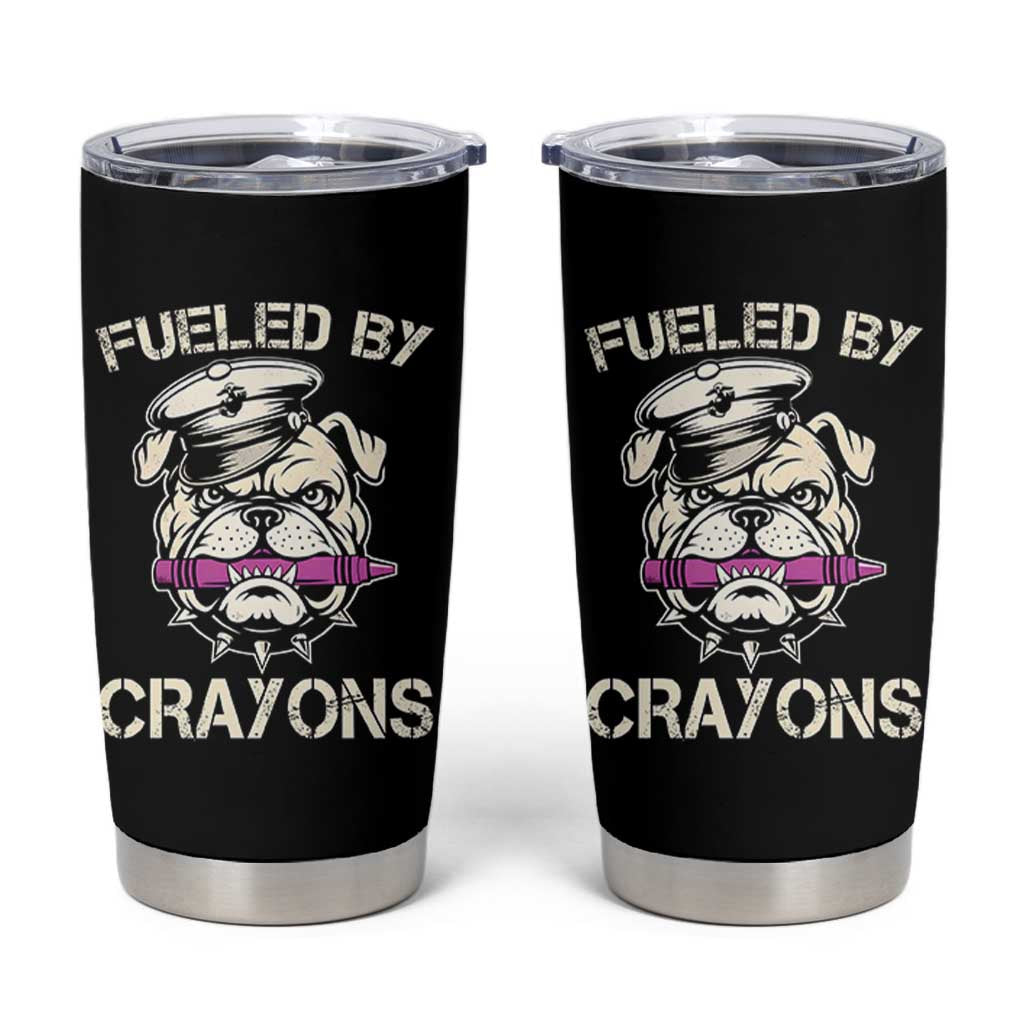 Fueled by Crayons Bulldog Tumbler Cup Funny Military Crayon Eater Gift for Veterans - Wonder Print Shop