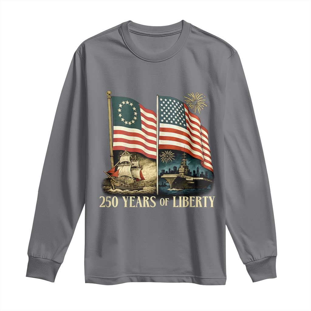 250 Years of Liberty Long Sleeve Shirt US 250th Anniversary Semiquincentennial 2026 Patriotic - Wonder Print Shop