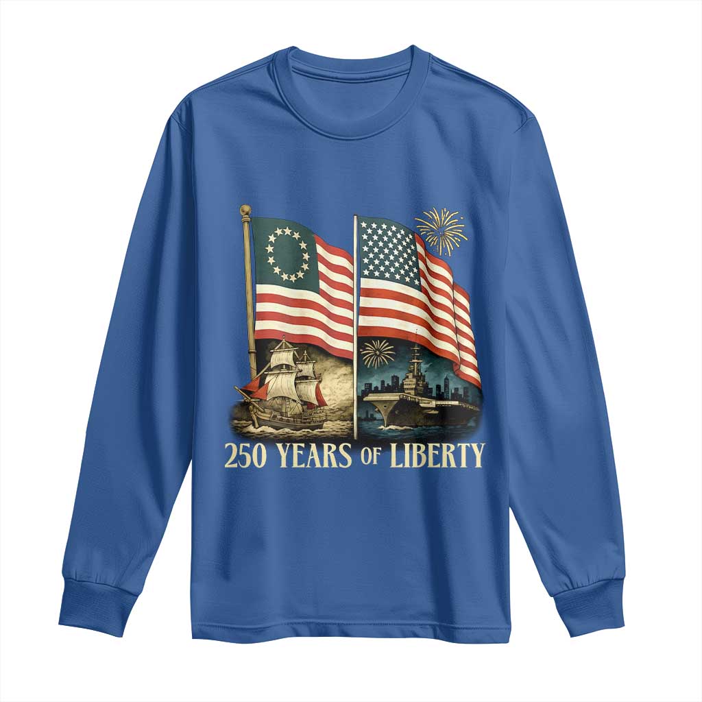 250 Years of Liberty Long Sleeve Shirt US 250th Anniversary Semiquincentennial 2026 Patriotic - Wonder Print Shop