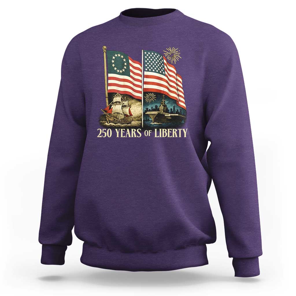 250 Years of Liberty Sweatshirt US 250th Anniversary Semiquincentennial 2026 Patriotic - Wonder Print Shop